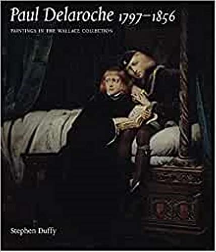 Beispielbild fr Paul Delaroche, 1797-1856: Paintings in the Wallace Collection. zum Verkauf von Powell's Bookstores Chicago, ABAA