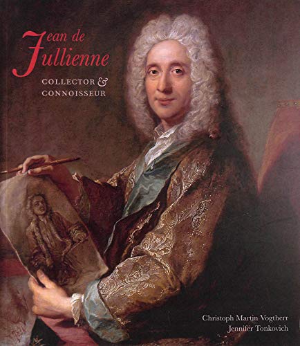 Stock image for Jean de Jullienne: Collector and Connoisseur (Wallace Collection) for sale by Books Unplugged