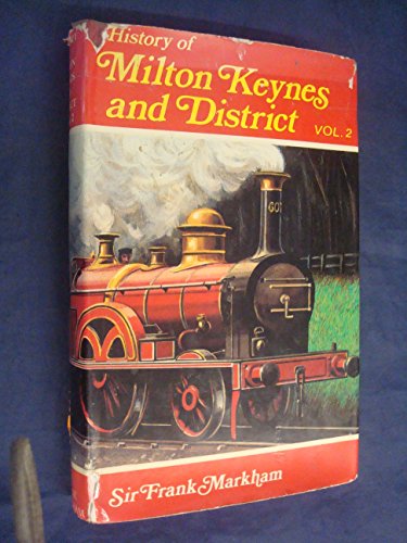 Imagen de archivo de A history of Milton Keynes and district a la venta por WorldofBooks