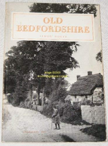 Beispielbild fr Old Bedfordshire zum Verkauf von Anybook.com