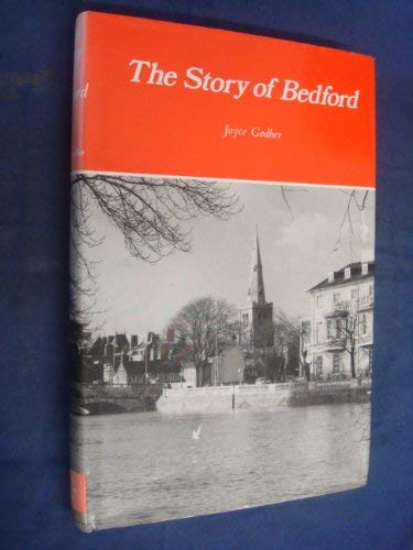 Beispielbild fr The Story of Bedford zum Verkauf von WorldofBooks