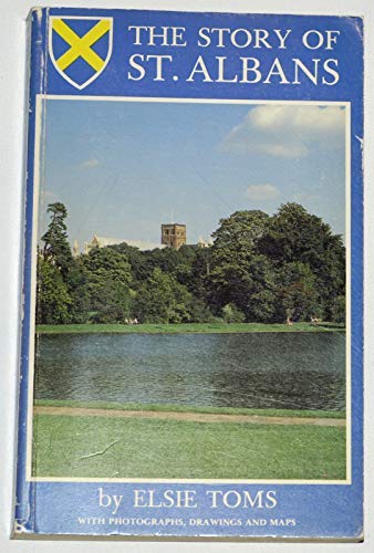 Stock image for The Story of St Albans for sale by GF Books, Inc.