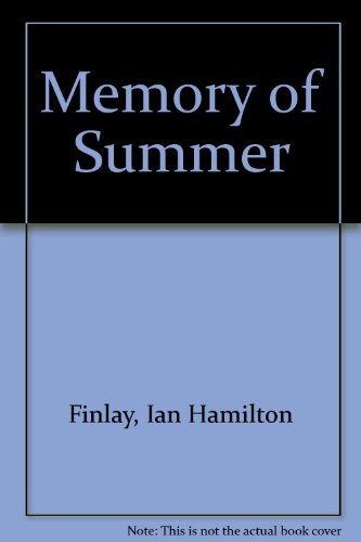 Memory of Summer (9780900805233) by Ian Hamilton Finlay