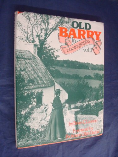 Imagen de archivo de Old Barry in Photographs: v. 2 a la venta por Caryota Book Exchange