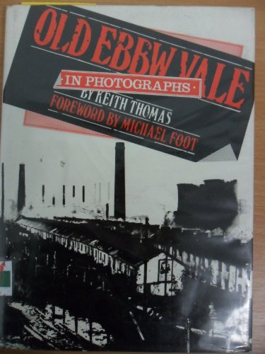 9780900807374: Old Ebbw Vale in Photographs: v. 1