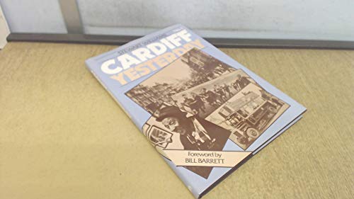 Imagen de archivo de Cardiff Yesterday Book One a la venta por Castle Hill Books