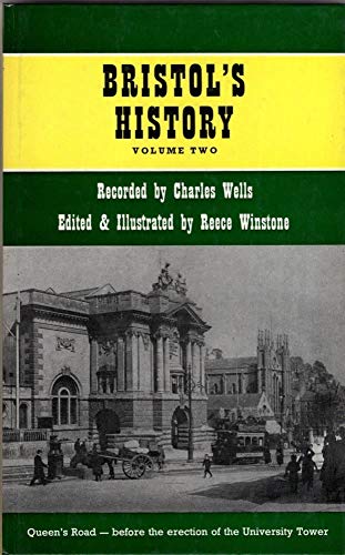 Beispielbild fr Bristol's History: v. 2 zum Verkauf von WorldofBooks
