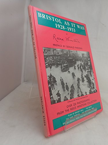 Bristol As it Was 1928 - 1933 [ SIGNED ]