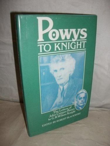 Beispielbild fr Letters of John Cowper Powys to G.R.Wilson Knight zum Verkauf von Reuseabook