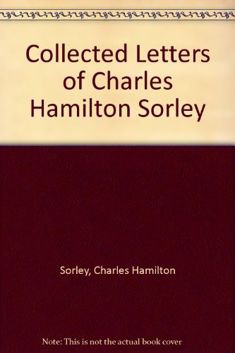 The collected letters of Charles Hamilton Sorley (9780900821547) by Charles Hamilton Sorley