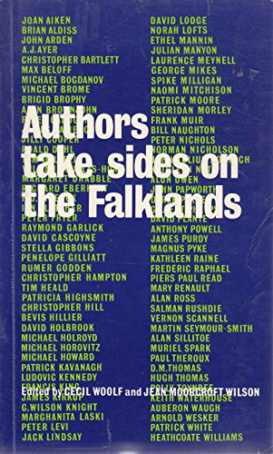 Authors take sides on the Falklands: Two questions on the Falklands conflict answered by more than a hundred mainly British authors (9780900821622) by Cecil & Wilson Jean Moorcroft Woolf; Jean Moorcroft Wilson