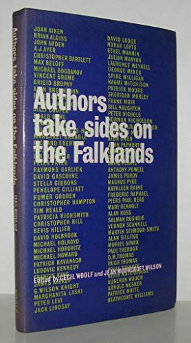 Imagen de archivo de Authors Take Sides on the Falklands: Two Questions on the Falklands Conflict Answered by More Than a Hundred Mainly British Authors a la venta por The Book Shed