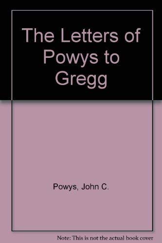 The letters of John Cowper Powys to Frances Gregg (9780900821707) by John Cowper Powys