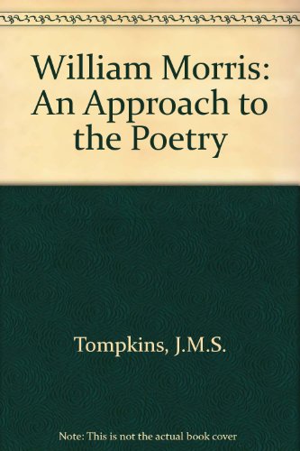 William Morris: An Approach to the Poetry