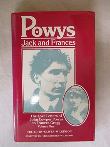 9780900821998: The Letters of John Cowper Powys to Frances Gregg: v. 1 (Collected Letters of John Cowper Powys)