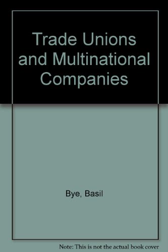 Trade Unions and Multinational Companies (9780900823176) by Bye, Basil; Usher, Robin