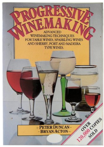 Stock image for Progressive Wine Making for sale by Wonder Book