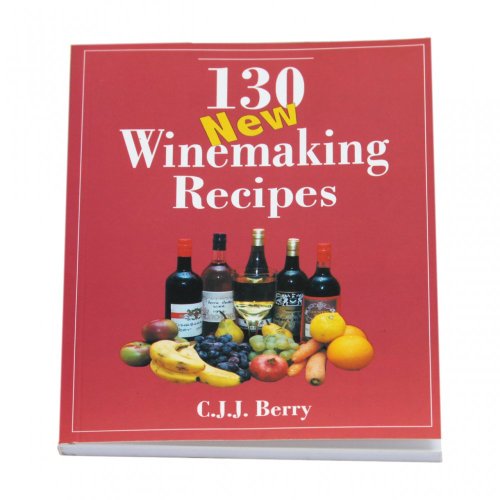 Stock image for 130 New Winemaking Recipes for sale by AwesomeBooks