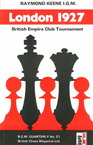 Stock image for British Empire Club Chess Tournament, London, 1927 (B.C.M. quarterly no. 21) for sale by Stony Hill Books