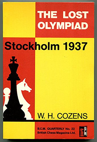 Imagen de archivo de The Lost Olympiad: Stockholm 1937 a la venta por Roundabout Books