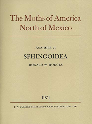 9780900848353: Moths of America North of Mexico: Sphingoidea Fasc. 21