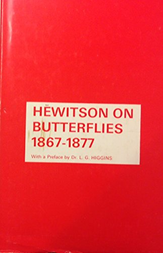 Imagen de archivo de Hewitson on Butterflies, 1867-1877 a la venta por Better World Books