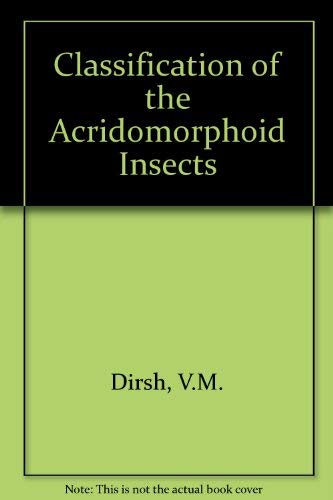 Stock image for Classification of the Acridomorphoid Insects for sale by Louis Tinner Bookshop