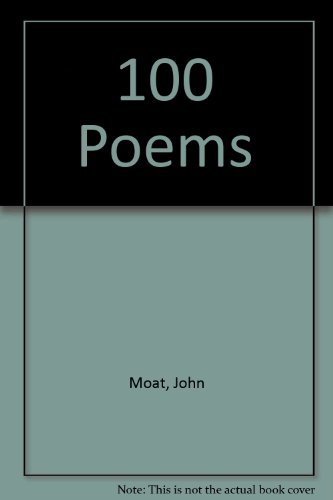 100 Poems (9780900852190) by Moat, John