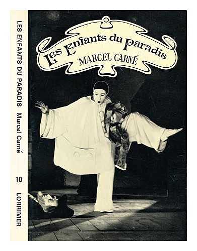 Les Enfants du paradis: A film, (Classic film scripts) (9780900855030) by Jacques PrÃ©vert