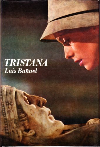 9780900855900: Tristana (Classical Film Scripts S)