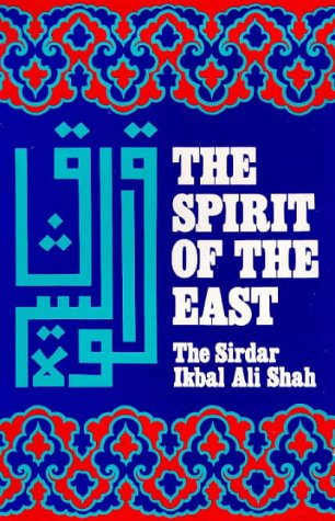 Beispielbild fr The Spirit of the East: An Anthology of the Scriptures of the East zum Verkauf von A Cappella Books, Inc.