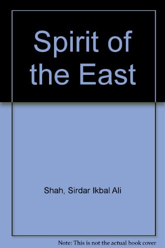 9780900860263: Spirit of the East