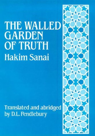 Stock image for The Walled Garden of Truth: The Hadiqa (English and Persian Edition) for sale by Front Cover Books