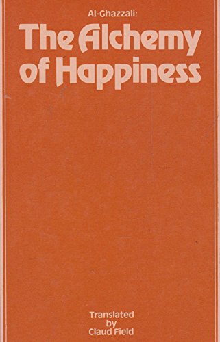9780900860713: The Alchemy of Happiness