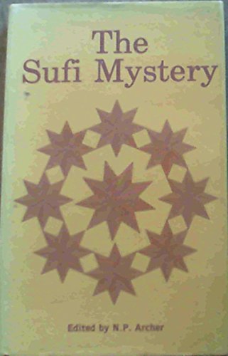 Stock image for The Sufi Mystery for sale by Robert Wright, trading as 'The Bookman'