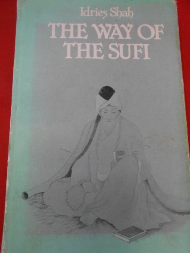 Beispielbild fr The Way of the Sufi zum Verkauf von WorldofBooks