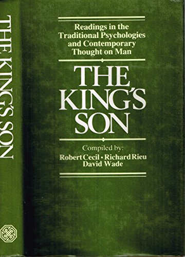 9780900860881: The King's son: Readings in the traditional psychologies and contemporary thought on man