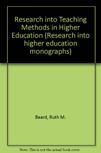 Imagen de archivo de Research into Teaching Methods in Higher Education, Mainly in British Universities a la venta por Better World Books Ltd