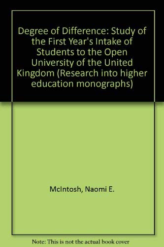 Beispielbild fr A Degree of Difference: A Study of the First Year's Intake of Students to the Open University of the United Kingdom. zum Verkauf von Plurabelle Books Ltd