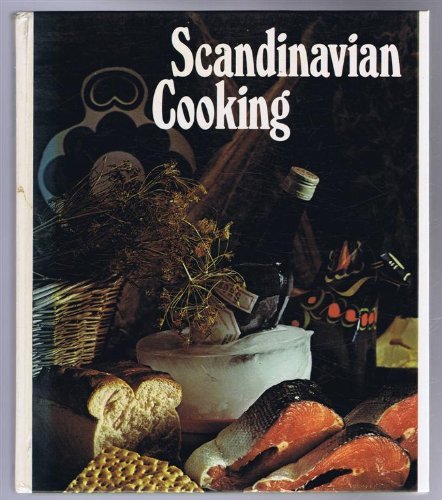 Stock image for Scandinavian cooking: Recipes from Finland, Norway, Sweden & Denmark for sale by WorldofBooks
