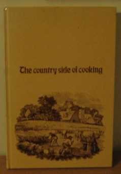 The country side of cooking: Recipes (9780900869228) by Ellwood, Caroline