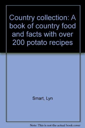 9780900869341: Country collection: A book of country food and facts with over 200 potato recipes