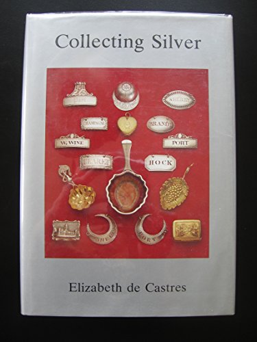 Stock image for Collecting Silver for sale by WorldofBooks
