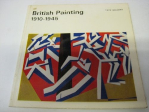 9780900874499: British Painting, 1910-45