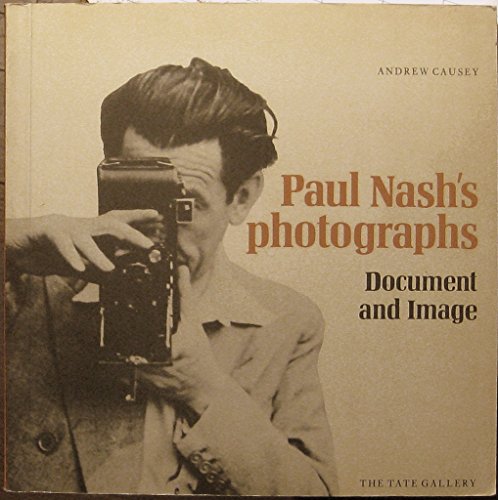 9780900874581: Paul Nash's Photographs: Document and Image