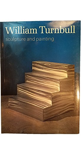 9780900874659: William Turnbull: sculpture and painting