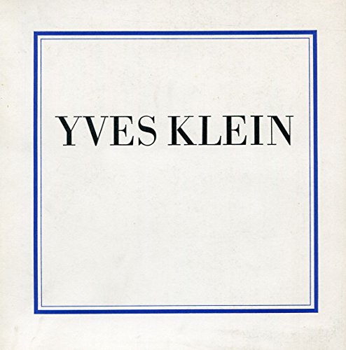 Stock image for Yves Klein, 1928-1962 - selected writings. 20 March - 15 May 1974. for sale by Cambridge Rare Books