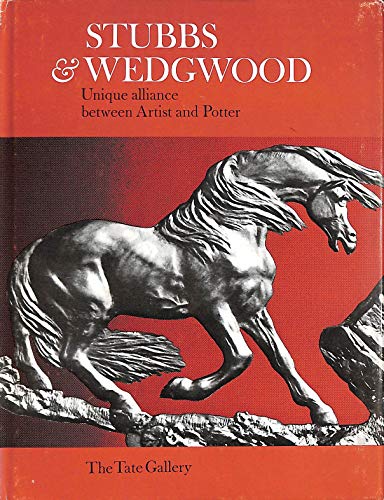 Beispielbild fr Stubbs and Wedgewood : Unique Alliance Between Artist and Potter zum Verkauf von Better World Books