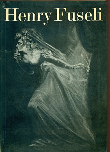 9780900874871: Henry Fuseli, 1741-1825: [essay, catalogue entries and biographical outline]