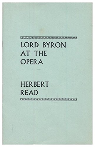 Beispielbild fr Lord Byron at the Opera: A Play for Broadcasting zum Verkauf von Dunaway Books